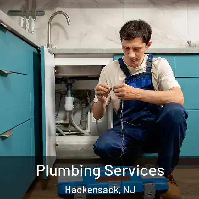 Plumbing Services Hackensack, NJ